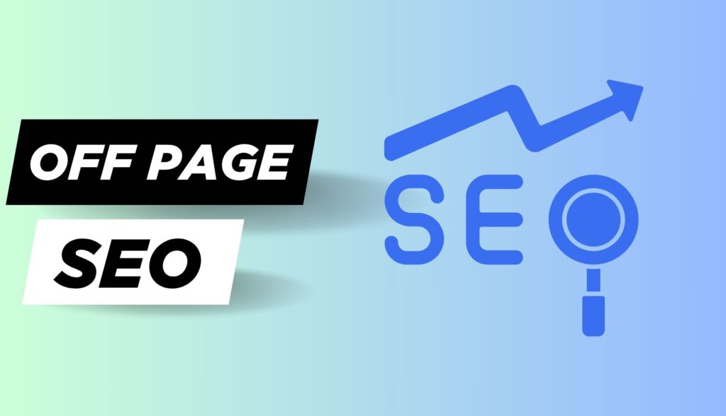 What Is Off-Page SEO?